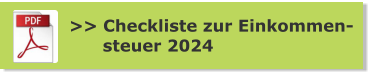 >> Checkliste zur Einkommen-       steuer 2024