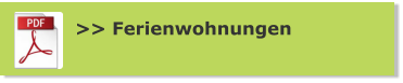>> Ferienwohnungen