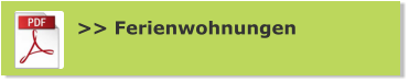 >> Ferienwohnungen