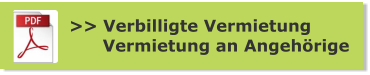 >> Verbilligte Vermietung       Vermietung an Angehörige