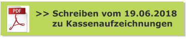 >> Schreiben vom 19.06.2018       zu Kassenaufzeichnungen