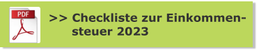 >> Checkliste zur Einkommen-       steuer 2023