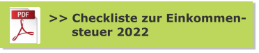 >> Checkliste zur Einkommen-       steuer 2022