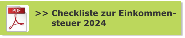 >> Checkliste zur Einkommen-       steuer 2024